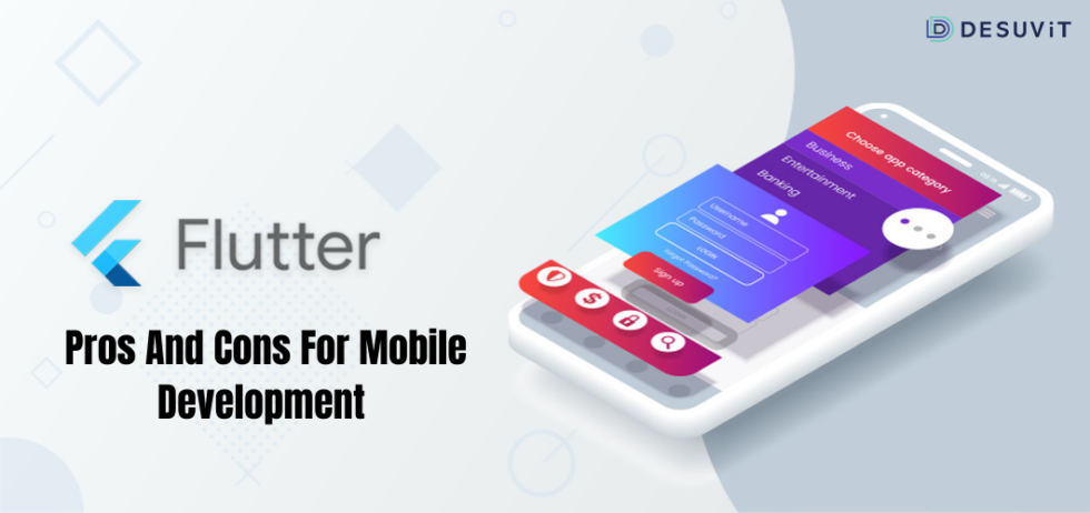 Flutter Pros And Cons For Mobile Development Desuvit 3239